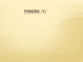 Fonema /y/