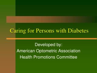 Caring for Persons with Diabetes