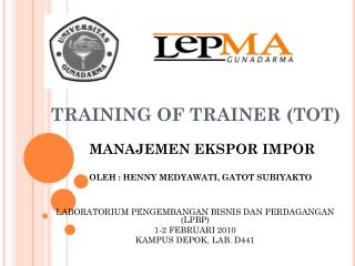 TRAINING OF TRAINER (TOT)