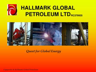 HALLMARK GLOBAL PETROLEUM LTD