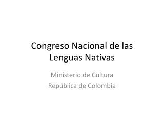 Congreso Nacional de las Lenguas Nativas