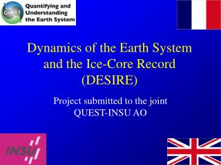 Dynamics of the Earth System and the Ice-Core Record (DESIRE)