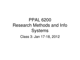 PPAL 6200 Research Methods and Info Systems
