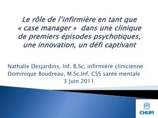 Nathalie Desjardins, Inf. B.Sc, infirmière clinicienne