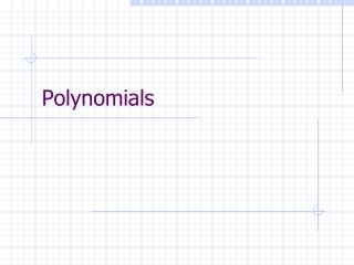 Polynomials