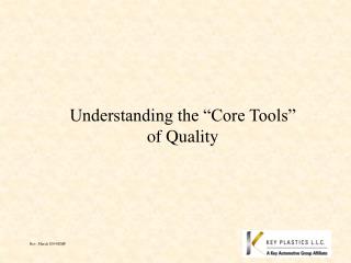 Understanding the “Core Tools” of Quality