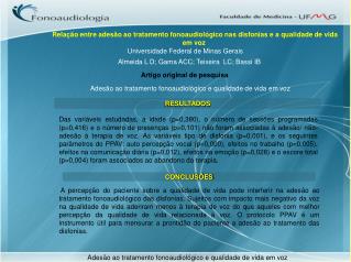 Relação entre adesão ao tratamento fonoaudiológico nas disfonias e a qualidade de vida em voz