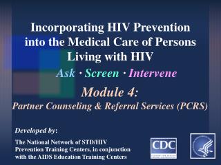 Incorporating HIV Prevention into the Medical Care of Persons Living with HIV