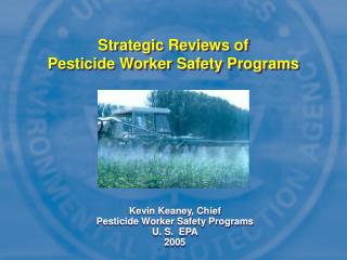 Strategic Reviews of Pesticide Worker Safety Programs