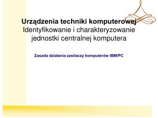 Zasada działania zasilaczy komputerów IBM/PC