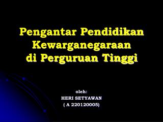 Pengantar Pendidikan Kewarganegaraan di Perguruan Tinggi