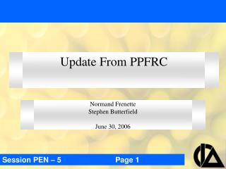 Update From PPFRC