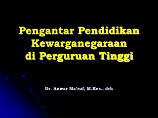 Pengantar Pendidikan Kewarganegaraan di Perguruan Tinggi