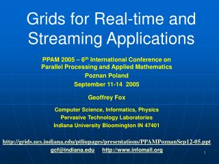 Grids for Real-time and Streaming Applications