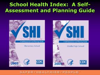 School Health Index: A Self-Assessment and Planning Guide