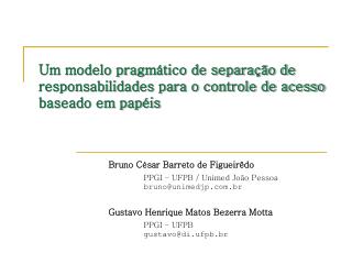 Um modelo pragmático de separação de responsabilidades para o controle de acesso baseado em papéis