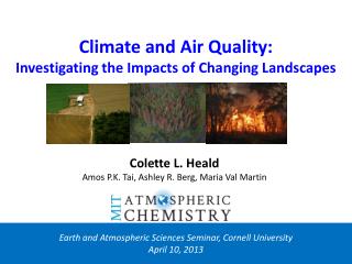 Climate and Air Quality: Investigating the Impacts of Changing Landscapes