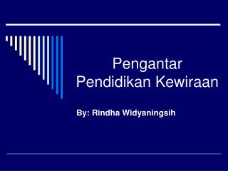 Pengantar Pendidikan Kewiraan