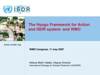 Helena Molin Valdés, Deputy Director International Strategy for Disaster Reduction (UN/ISDR)