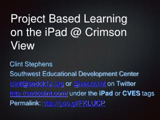 Project Based Learning on the iPad @ Crimson View