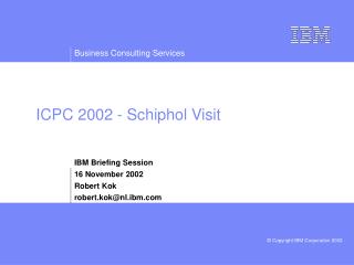 ICPC 2002 - Schiphol Visit