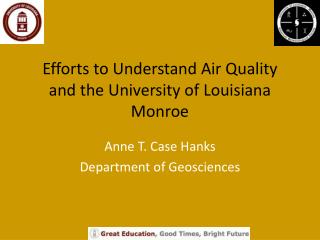 Efforts to Understand Air Quality and the University of Louisiana Monroe