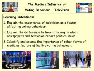 The Media’s Influence on Voting Behaviour – Television