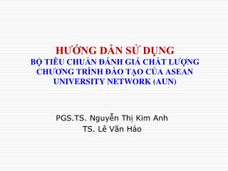 PGS.TS. Nguyễn Thị Kim Anh TS. Lê Văn Hảo