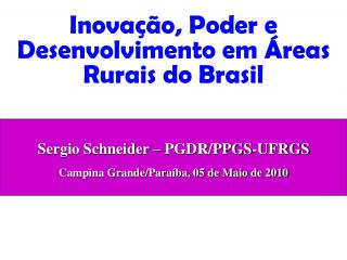 Inovação, Poder e Desenvolvimento em Áreas Rurais do Brasil