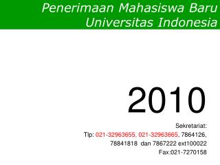 Penerimaan Mahasiswa Baru Universitas Indonesia