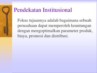 Pendekatan Institusional