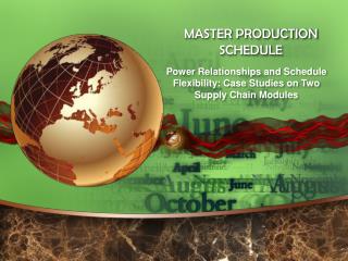 MASTER PRODUCTION SCHEDULE