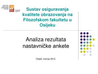 Sustav osiguravanja kvalitete obrazovanja na Filozofskom fakultetu u Osijeku