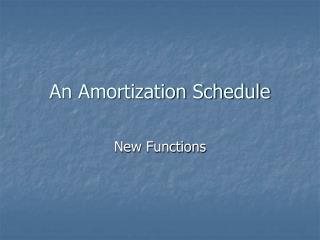 An Amortization Schedule
