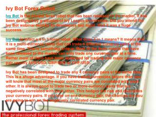 The Best Forex Experts Advisor - IvyBot Review