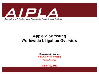 Apple v. Samsung Worldwide Litigation Overview