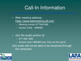 Call-In Information