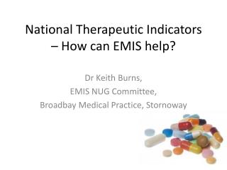 National Therapeutic Indicators – How can EMIS help?