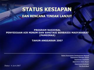 STATUS KESIAPAN DAN RENCANA TINDAK LANJUT