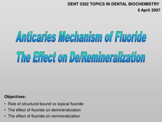 Anticaries Mechanism of Fluoride