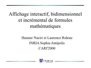 Affichage interactif, bidimensionnel et incrémental de formules mathématiques