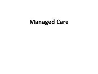 Managed Care