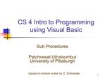 CS 4 Intro to Programming using Visual Basic