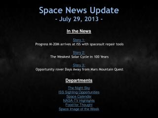Space News Update - July 29, 2013 -
