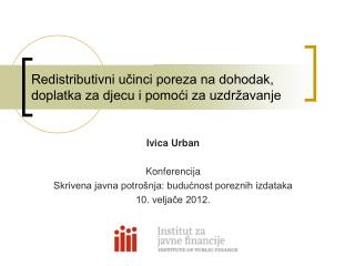 Redistributivni učinci poreza na dohodak, doplatka za djecu i pomoći za uzdržavanje