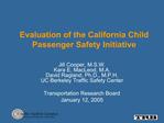 Evaluation of the California Child Passenger Safety Initiative