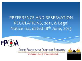 PREFERENCE AND RESERVATION REGULATIONS, 2011, &amp; Legal Notice 114, dated 18 th June, 2013