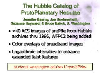≈40 ACS images of prePNe from Hubble archives thru 1996, WFPC2 being added