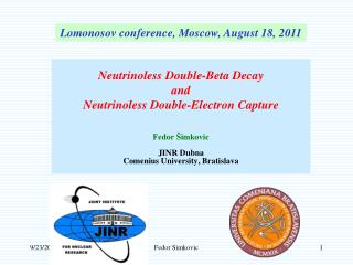 Neutrinoless Double-Beta Decay and Neutrinoless Double-Electron Capture Fedor Š imkovic