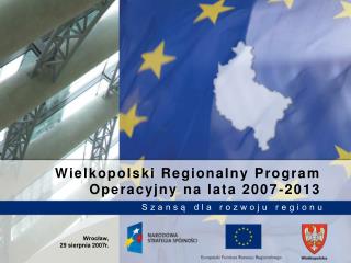 Wielkopolski Regionalny Program Operacyjny na lata 2007-2013